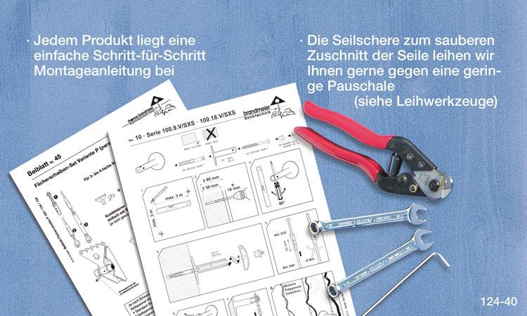 Einfach gewünschte Anwendung auswählen und als Set bestellen: Halter Serie 134 + Fächerset P für 3 Seile + Befestigungsmittel = Set
